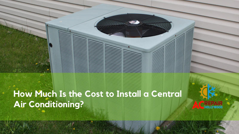 How Much Is the Cost to Install a Central Air Conditioning_